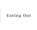 Eating Out